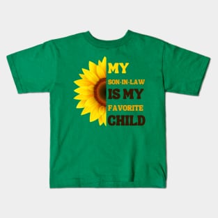 My Son In Law Is My Favorite Child Kids T-Shirt